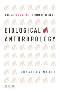Enlarge image Cover: The Alternative Introduction to Biological Anthropology - Oxford University Press Inc