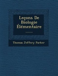 Cover: Lecons De Biologie Elementaire ...... - Saraswati Press