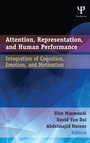 Cover: Attention, Representation, and Human Performance - Psychology Press Ltd