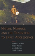 Cover: Nature, Nurture, and the Transition to Early Adolescence - Oxford University Press Inc