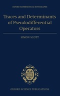 Cover: Traces and Determinants of Pseudodifferential Operators - Oxford University Press