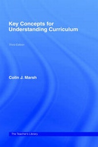 Enlarge image Cover: Key Concepts for Understanding Curriculum - Routledge Falmer