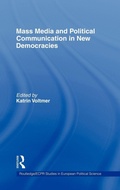 Cover: Mass Media and Political Communication in New Democracies - Routledge