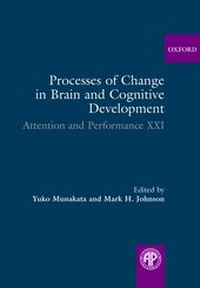 Enlarge image Cover: Processes of Change in Brain and Cognitive Development - Oxford University Press