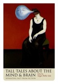 Bild: Tall Tales about the Mind and Brain - Oxford University Press