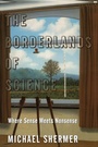 Cover: The Borderlands of Science - Oxford University Press