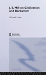 Cover: Mill on Civilization and Barbarism - Routledge