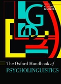 Cover: Oxford Handbook of Psycholinguistics - Oxford University Press