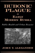 Cover: Bubonic Plague in Early Modern Russia - Oxford University Press