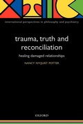 Cover: Trauma, Truth and Reconciliation - Oxford University Press
