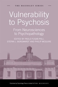 Enlarge image Cover: Vulnerability to Psychosis - Psychology Press Ltd