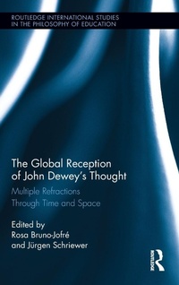 Bild vergrößern Bild: The Global Reception of John Dewey's Thought - Routledge
