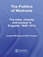 Cover: The Politics of Madness - Routledge