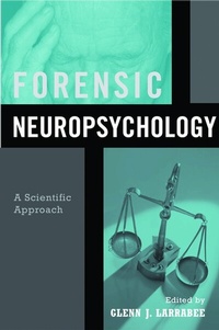 Abbildung von: Forensic Neuropsychology - Oxford University Press Inc