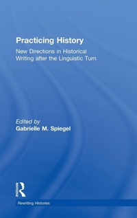 Enlarge image Cover: Practicing History - Routledge