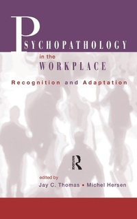 Enlarge image Cover: Psychopathology in the Workplace - Routledge