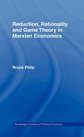 Cover: Reduction, Rationality and Game Theory in Marxian Economics - Routledge