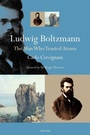 Cover: Ludwig Boltzmann - Oxford University Press