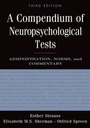 Cover: A Compendium of Neuropsychological Tests - Oxford University Press Inc
