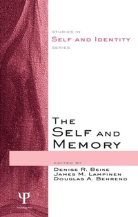 Enlarge image Cover: The Self and Memory - Psychology Press Ltd