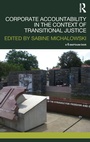 Cover: Corporate Accountability in the Context of Transitional Justice - Routledge