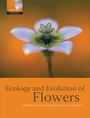 Cover: Ecology and Evolution of Flowers - Oxford University Press