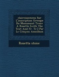 Cover: Claircissemens Sur L'Inscription Grecque Du Monument Trouv a Rosette [With the Text and Fr. Tr.] Par Le Citoyen Ameilhon - Saraswati Press