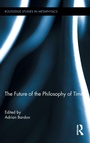 Cover: The Future of the Philosophy of Time - Routledge
