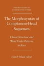 Cover: The Morphosyntax of Complement-Head Sequences - Oxford University Press