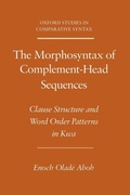 Cover: The Morphosyntax of Complement-Head Sequences - Oxford University Press