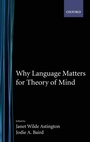 Cover: Why Language Matters for Theory of Mind - Oxford University Press Inc