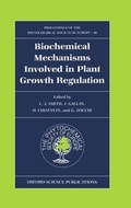 Cover: Biochemical Mechanisms Involved in Plant Growth Regulation - Clarendon Press