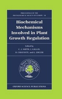 Enlarge image Cover: Biochemical Mechanisms Involved in Plant Growth Regulation - Clarendon Press