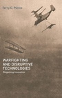 Cover: Warfighting and Disruptive Technologies - Routledge