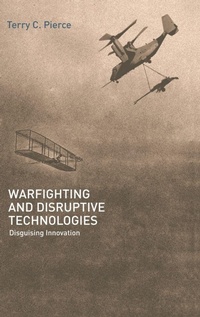 Enlarge image Cover: Warfighting and Disruptive Technologies - Routledge