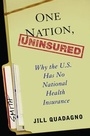 Cover: One Nation, Uninsured - Oxford University Press Inc