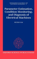 Cover: Parameter Estimation, Condition Monitoring, and Diagnosis of Electrical Machines - Clarendon Press
