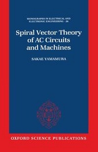Enlarge image Cover: Spiral Vector Theory of AC Circuits and Machines - Clarendon Press