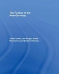 Cover: The Politics of the New Germany - Routledge