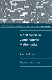 Enlarge image Cover: A First Course in Combinatorial Mathematics - Oxford University Press