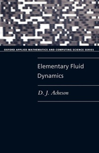 Enlarge image Cover: Elementary Fluid Dynamics - Clarendon Press