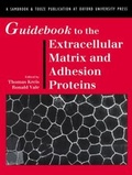Cover: Guidebook to the Extracellular Matrix and Adhesion Proteins - Oxford University Press