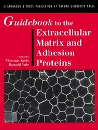 Enlarge image Cover: Guidebook to the Extracellular Matrix and Adhesion Proteins - Oxford University Press