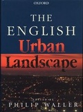 Cover: The English Urban Landscape - Oxford University Press