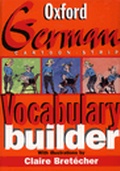 Cover: The Oxford Cartoon-strip German Vocabulary Builder - Oxford University Press