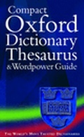 Cover: The Compact Oxford Dictionary, Thesaurus and Wordpower Guide - Oxford University Press