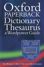 Cover: Oxford Paperback Dictionary, Thesaurus and Wordpower Guide - Oxford University Press