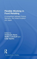 Cover: Flexible Working in Food Retailing - Routledge