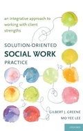 Cover: Solution-Oriented Social Work Practice - Oxford University Press Inc