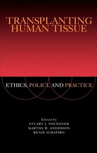 Enlarge image Cover: Transplanting Human Tissue - Oxford University Press